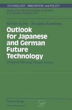 Outlook for Japanese and German Future Technology: Comparing Technology Forecast