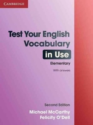 Test Your English Vocabulary in Use Elementary with Answers, O'Dell, Felicity, M