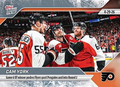 2025-26 NHL TOPPS NOW  Sticker #161   Cam York   G6 OT GWG Flyers Move On