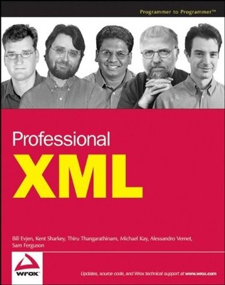 Professional XML (Programmer to Programmer),Bill Evjen, Kent Sha