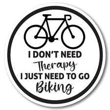 Magnet Me Up I Don't Need Therapy, I Just Need to Go Biking Magnet Decal, 5 Inch