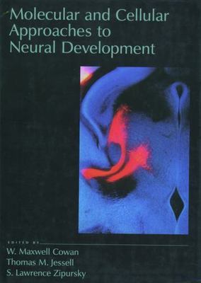 Molecular and Cellular Approaches to Neural Development