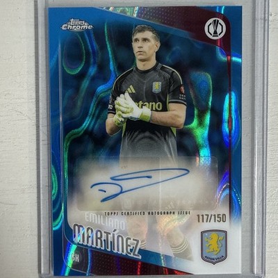 Emiliano Martínez 2025-26 Topps Chrome #CA-EM Blue Lava Refractor #/150 Auto