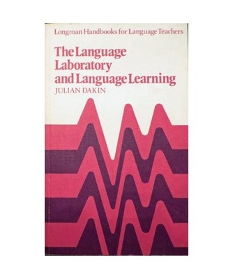 The Language Laboratory and Language Learning. 