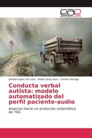 Conducta Verbal Autista: Modelo Automatizado Del Perfil Paciente-Audio RubéN Jes