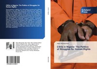 Habu Mohammed | Csos In Nigeria- The Politics Of Struggles For Human Rights