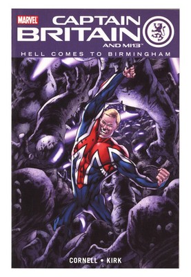 Captain Britain and MI13 TPB Vol 2 Mid Grade Hell Comes to Birmingham (2009)