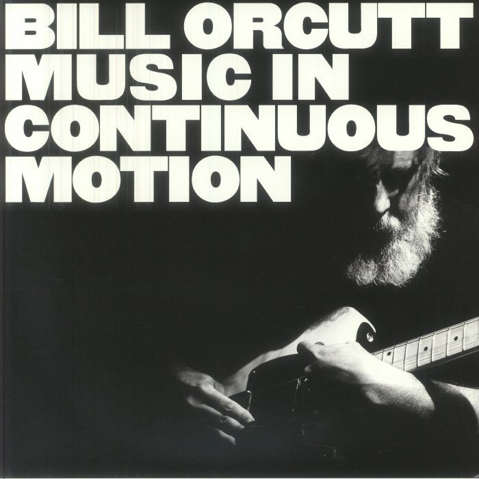 ORCUTT, Bill - Music In Continuous Motion - Vinyl (LP)