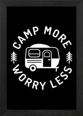 Camp More Worry Less Gerahmtes Wandbild Poster Leinwanddruck Bild