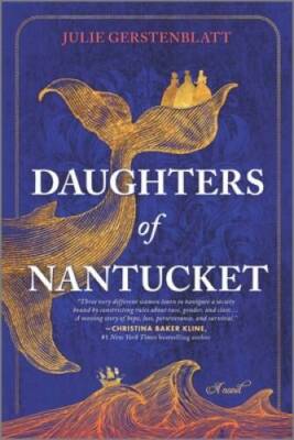 Daughters of Nantucket: A Novel - Paperback By Gerstenblatt, Julie - GOOD