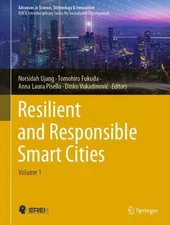 Resilient and Responsible Smart Cities: Volume 1 by Norsidah Ujang (English) Har