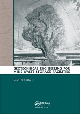 Geotechnical Engineering for Mine Waste Storage Facilities (Paperback or Softbac
