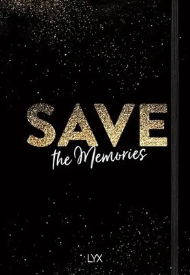 Save the Memories. Das Bullet Journal für deine Pläne, Ziele und Träume