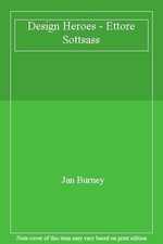 Design Heroes - Ettore Sottsass,Jan Burney