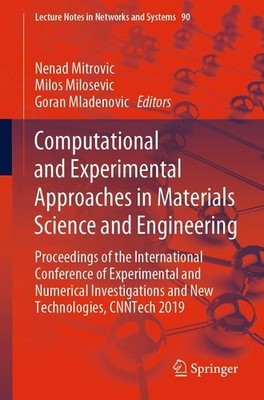 Computational and Experimental Approaches in Materials Science and Engineering N