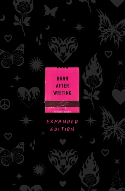 Burn After Writing EXPANDED EDITION by Sharon Jones (Paperback Book)