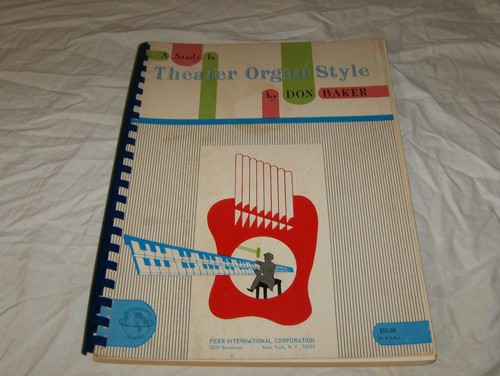 A Study in Theater Organ Style, 1968 Plastic Comb Paperback by Don Baker