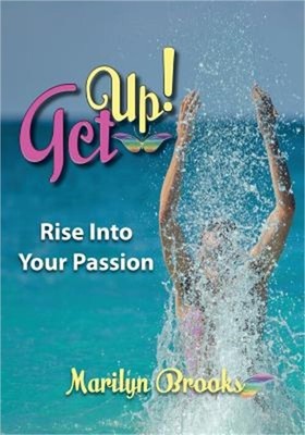 Get Up!: Rise Into Your Passion (Paperback or Softback)