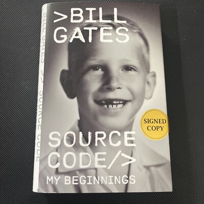 Source Code: My Beginnings (Signed Book) by Bill Gates - Hardcover Edition