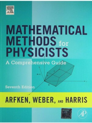Mathematical Methods for Physicists by Hans J. Weber 7ed INTERNATIONAL EDITION