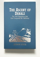 The Ascent of Denali by Stuck 1913 Mt. McKinl...