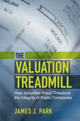 The Valuation Treadmill by James J Park: New