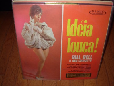 BIL BELL ideia louca ( world music ) brazil 