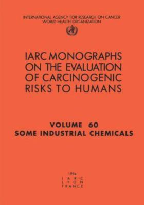 Some Industrial Chemicals, Paperback by Iarc, ,; International Agency For Res...