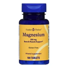 Magnesium 250 mg Strength Tablet 100 per Bottle; Foster & Thrive
