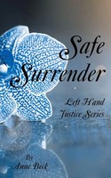 Safe Surrender Left Hand Justice Series Anne Beck Taschenbuch Englisch 2017