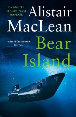 Bear Island by Alistair MacLean - 9780008337445