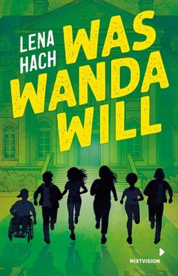 Lena Hach / Was Wanda will (TB) /  9783958542563