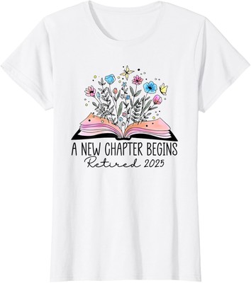 Floral Book a New Chapter Begins Retired Retirement Ladies' Crewneck T-Shirt