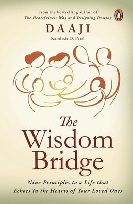 The Wisdom Bridge Paperback- Kamlesh D. Patel