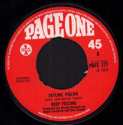 Deep Feeling Skyline Pigeon 7'' vinyl UK Page One 1970 label centre has been
