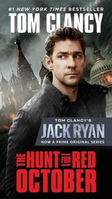 The Hunt for Red October (Movie Tie-In) (A Jack Ryan Novel, Band 1) Tom Cla