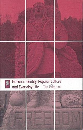 National Identity, Popular Culture and Everyday Life - Edensor, Tim