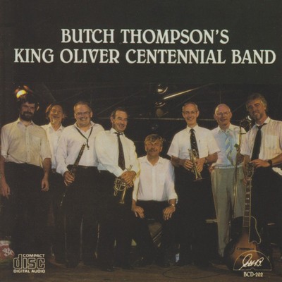 Butch Thompson Butch Thompson's King Oliver Centennial Band (CD)
