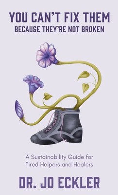 Jo Eckler | You Can't Fix Them--Because They're Not Broken | Buch | Englisch