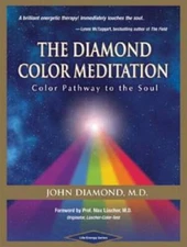 The Diamond Color Meditation: Color Pathway to the Soul (Diamonds for the - GOOD