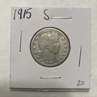 1915 S Barber 90% Silver Quarter 25c US Coin Polished & Cleaned