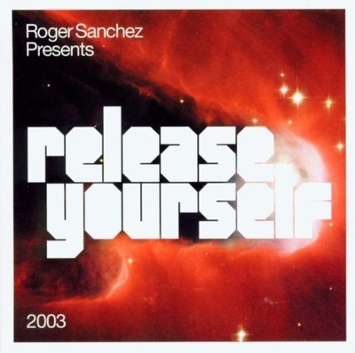 ROGER SANCHEZ DUBTRIBE SOUND SYSTEM - Release Yourself 2: Mixed By Roger Sanchez