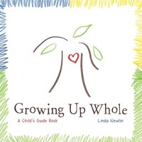 Linda Newlin | Growing Up Whole | Taschenbuch | Englisch (2014)