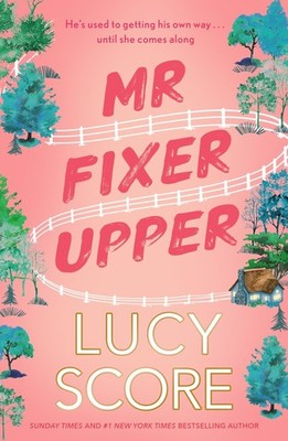 Mr Fixer Upper, Lucy Score