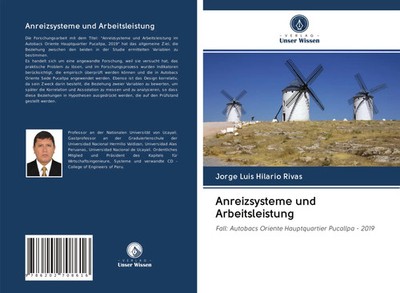 Jorge Luis Hilario Rivas | Anreizsysteme und Arbeitsleistung | Taschenbuch