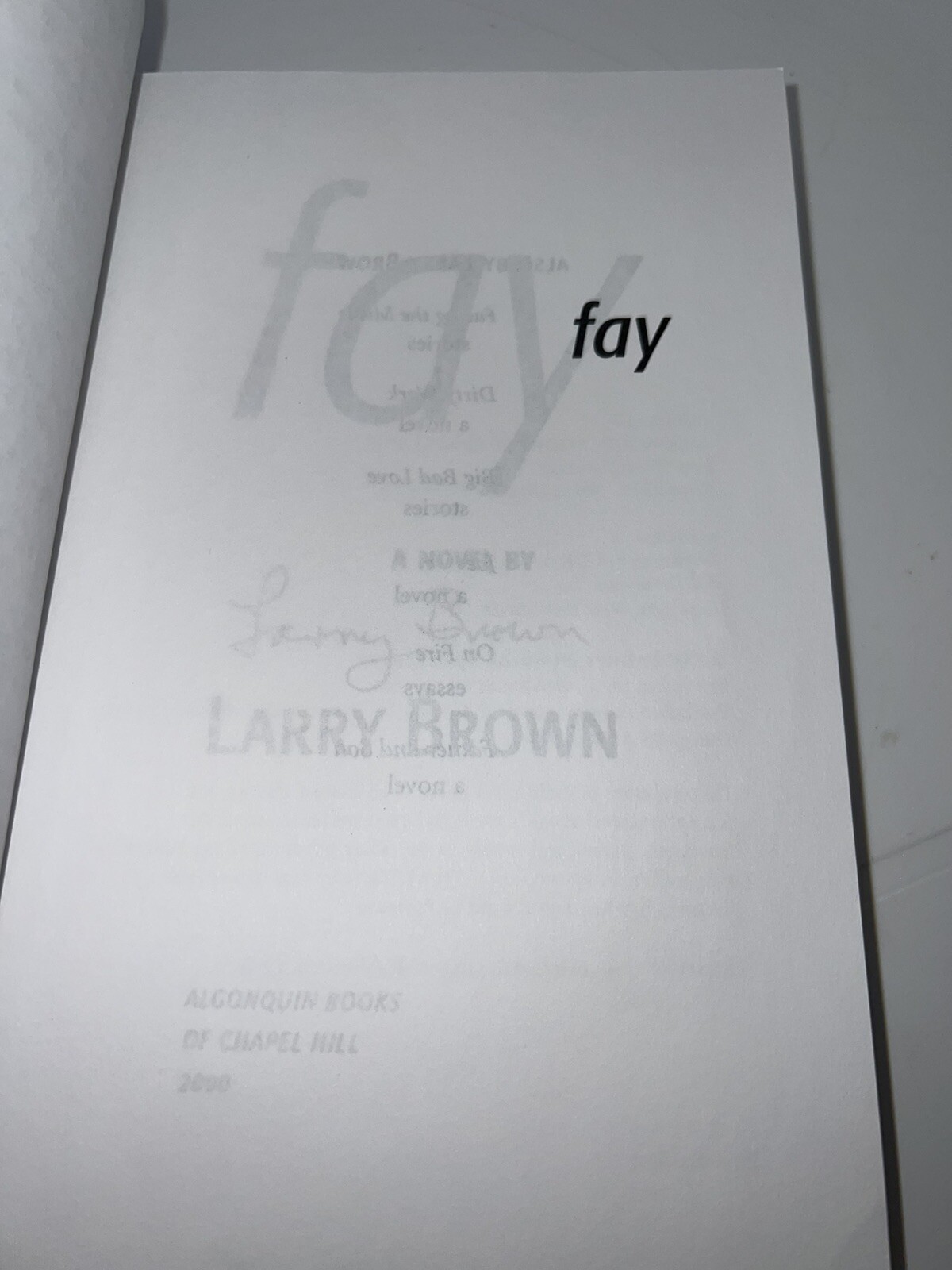 FAY by Larry Brown UNCORRECTED PROOF "Signed" 