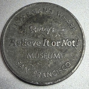 California San Francisco Ripley's Believe it or Not Good Luck Steel Token 734417
