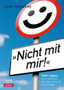 Nicht mit mir: Nein sagen, wenn schwierige Menschen... | Buch | Zustand sehr gut