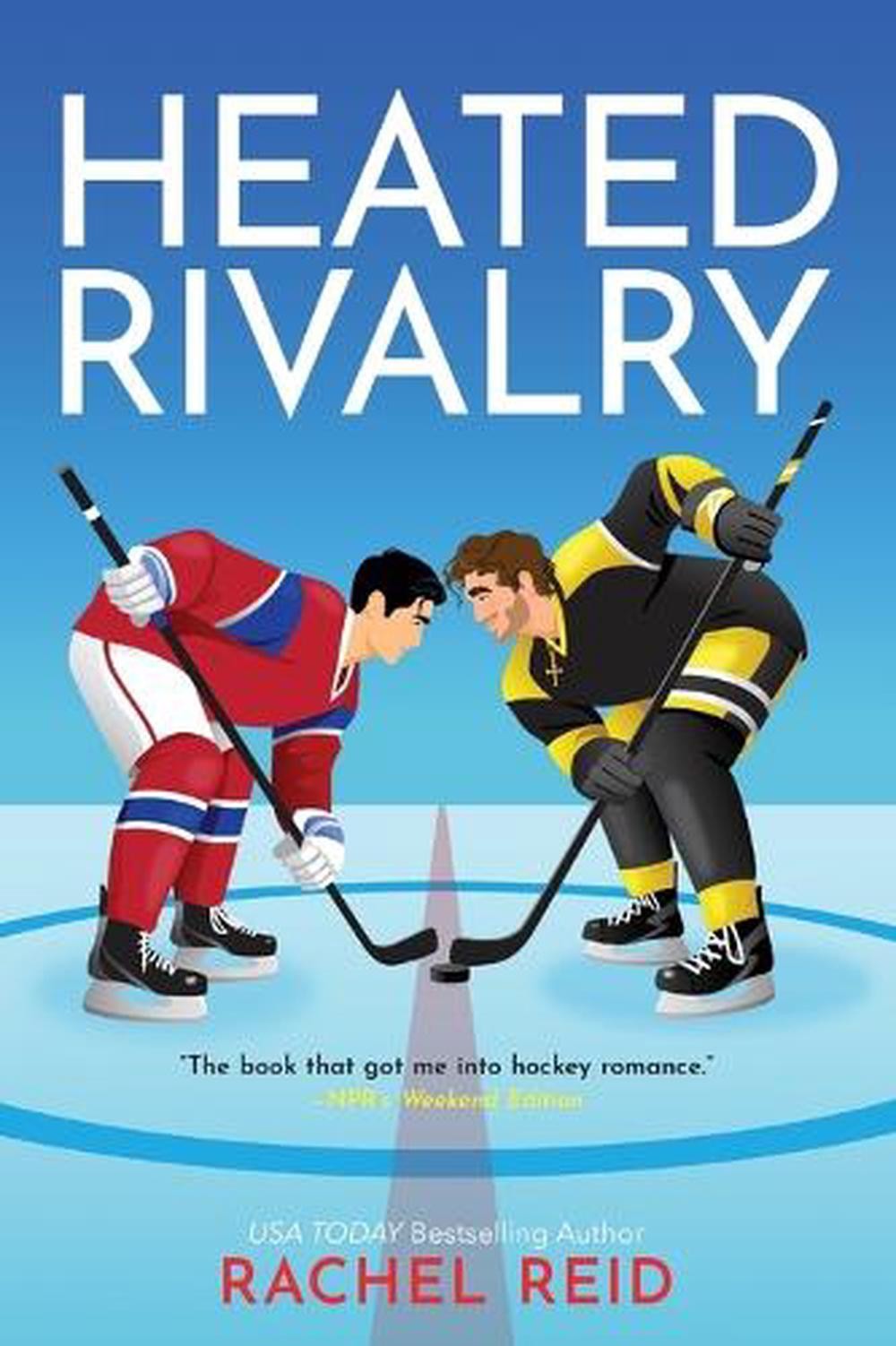 Heated Rivalry: Now Streaming on Crave and HBO Max by Rachel Reid Paperback Book