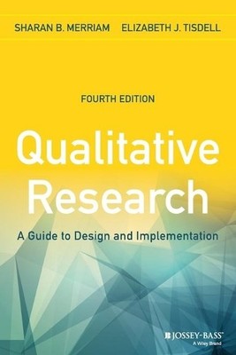 Qualitative Research: A Guide to De..., Tisdell, Elizab